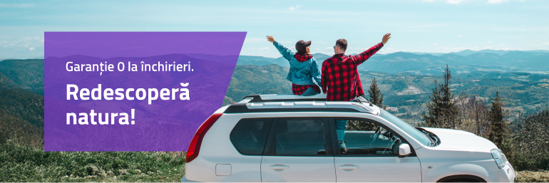 Garanție 0 la închirieri - Redescoperă natura!